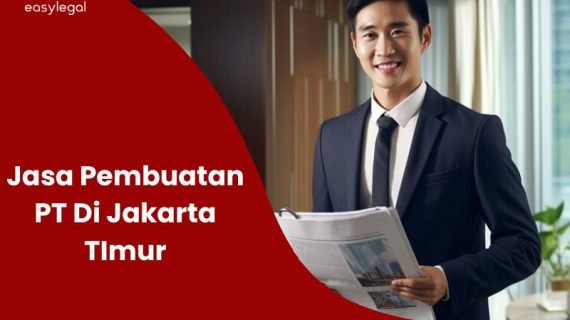 Jasa Pembuatan PT Jakarta Timur