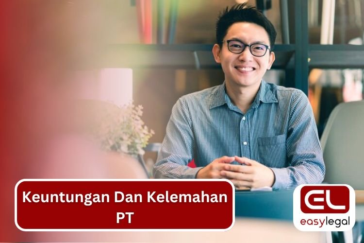 Keuntungan Dan Kelemahan PT