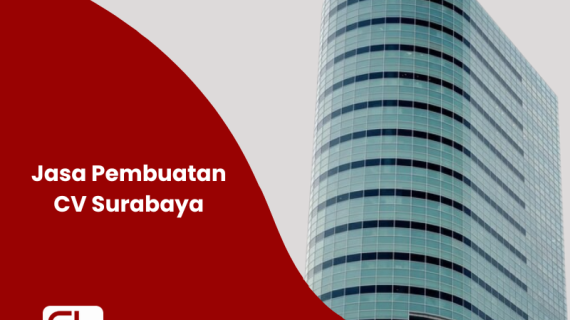 Jasa Pembuatan Perusahaan CV Termurah Di Surabaya