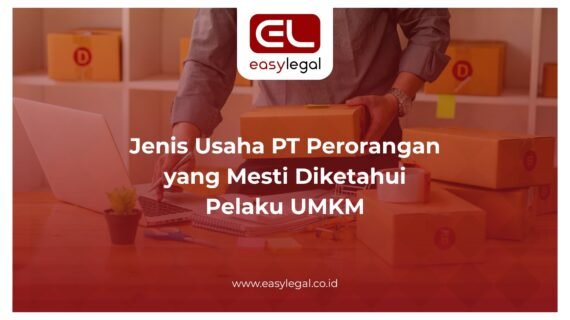 Jenis Usaha PT Perorangan yang Mesti Diketahui Pelaku UMKM