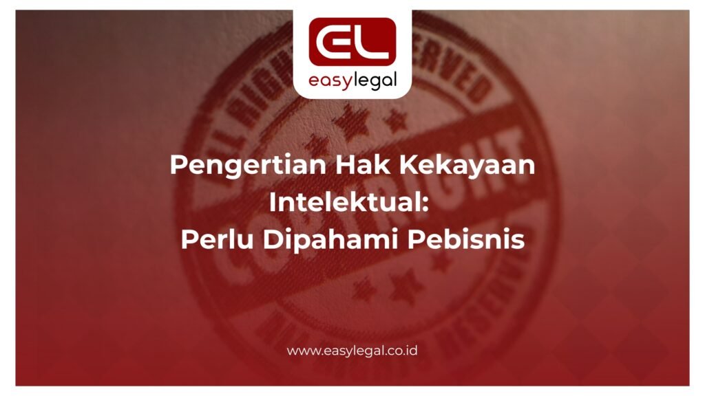 Pengertian Hak Kekayaan Intelektual